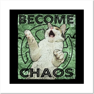 Become Chaos Posters and Art